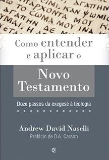 Como entender e aplicar o novo testamento