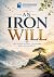 An Iron Will: Illustrated &...