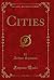 Cities (Classic Reprint)
