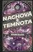 Nachová temnota by Ondřej Blaho Nachová temnota by Ondřej Blaho