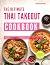 The Ultimate Thai Takeout C...