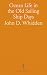 Ocean Life in the Old Sailing Ship Days by John D. Whidden