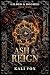 Ash & Reign: Why-Choose Par...