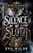 Silence of Sloth: A Dark Ma...