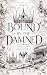 Bound by the Damned : Book 1 of the Brother Bound Saga