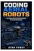 Coding Aerial Robots: A Practical Guide to Python Scripting for Unmanned Systems