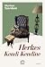 Herkes Kendi Kendine by Nurhan Suerdem Herkes Kendi Kendine by Nurhan Suerdem