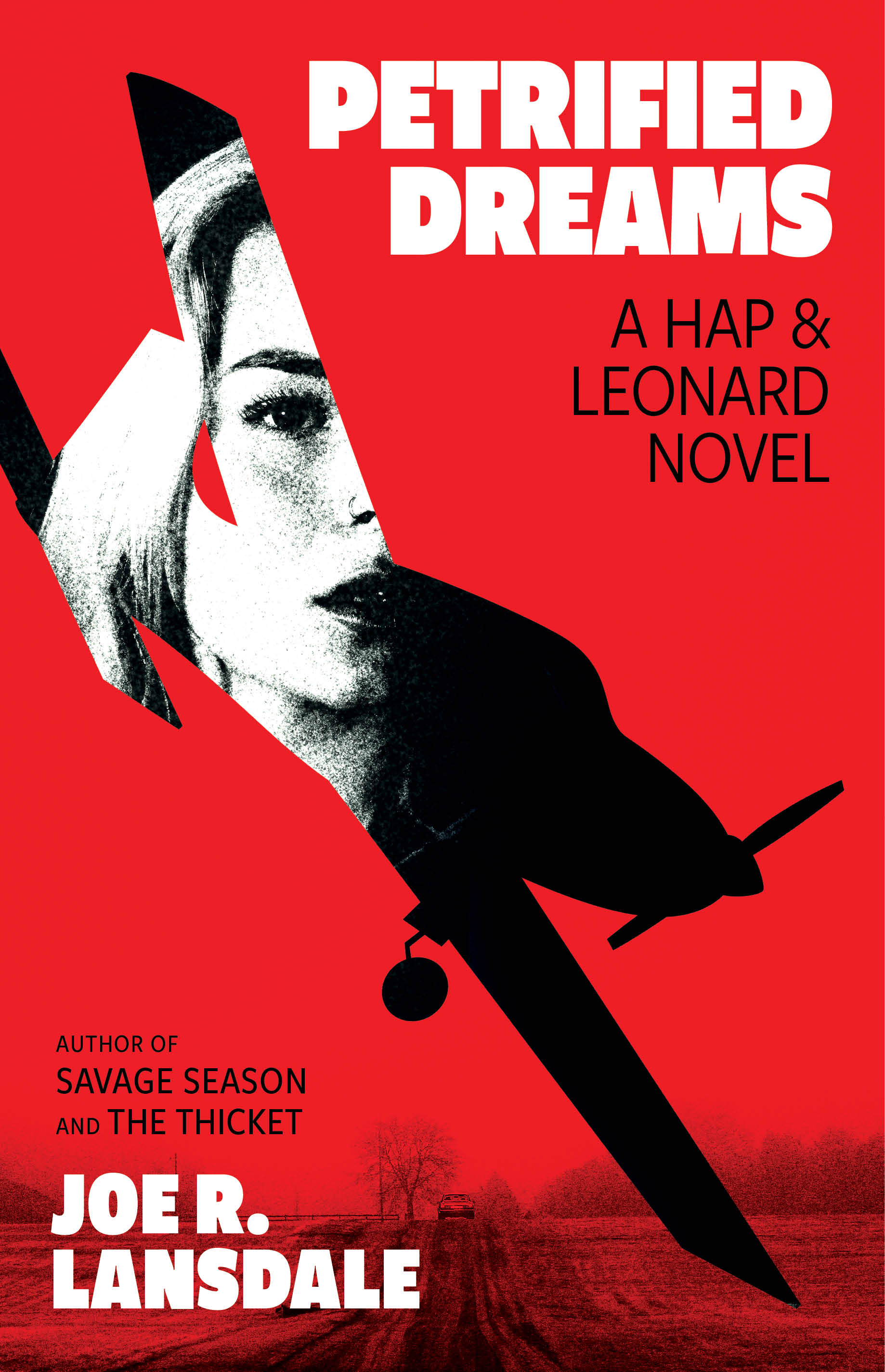 Petrified Dreams: A Hap and Leonard Novel (Hardcover)
