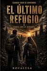 EL ÚLTIMO REFUGIO...