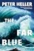 The Far Blue
