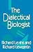 The Dialectical Biologist
