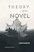 Theory of the Novel