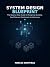 System Design Blueprint: Th...