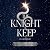 The Knight Keep
