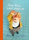 Como Fazer Balas ...