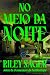 No Meio Da Noite