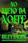 No Meio Da Noite