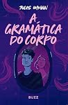 A Gramática Do Corpo