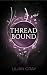 Threadbound