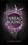 Threadbound