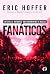 Fanaticos - Entenda A Natur...