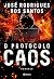 O Protocolo Caos