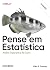 Pense Em Estatistica - Novatec by Allen Downey