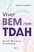 Viver Bem Com Tdah - Vozes by Sasha Hamdani