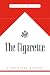 The Cigarette: A Political History