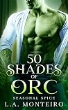 50 Shades of Orc (Seasonal Spice #1)