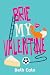 Brie My Valentine