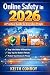 Online Safety in 2026: A Pr...