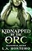 Kidnapped by the orc