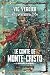 Le comte de Monte Cristo: La vengeance en mémoire