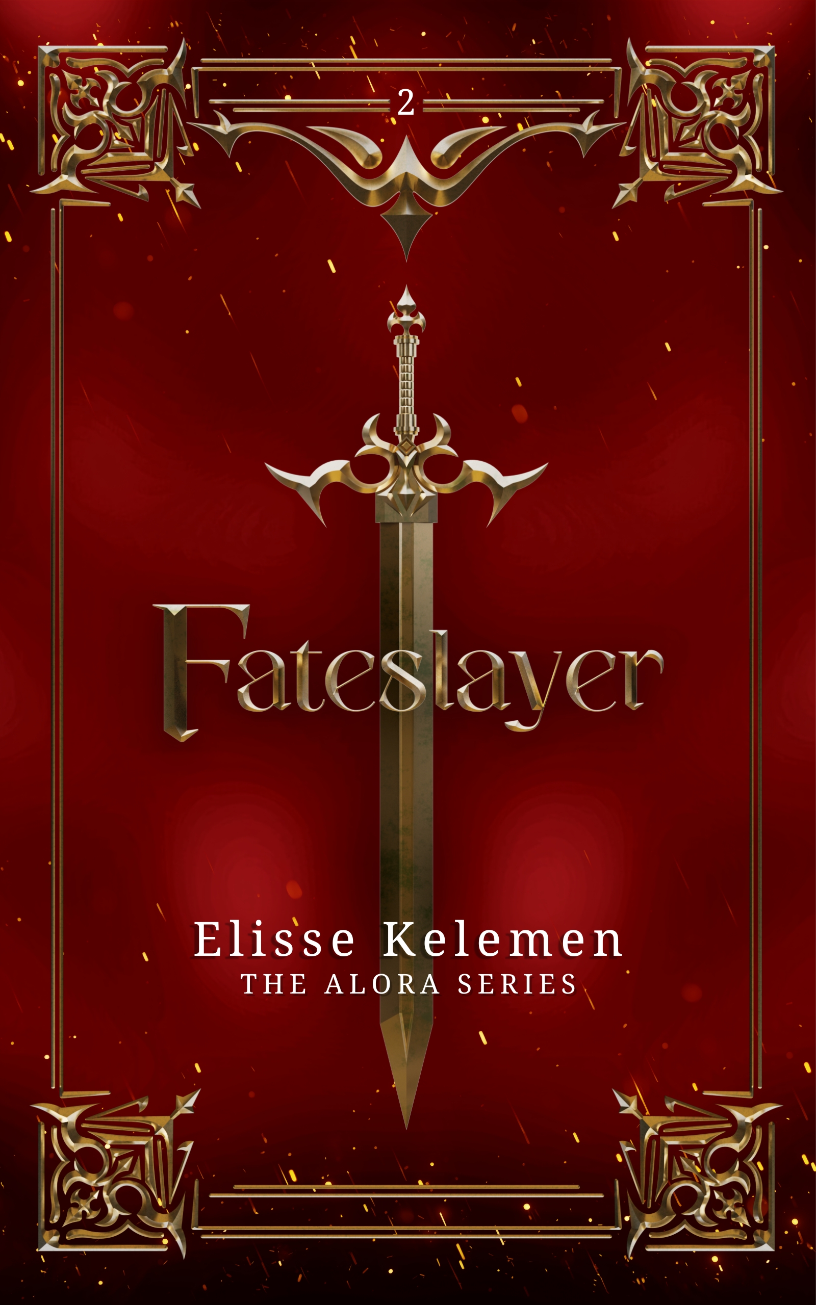 Fateslayer (Alora, #2)