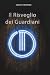 Il risveglio dei Guardiani:...