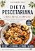 Dieta Pescetariana: Il Menù...