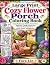 Large Print Cozy Flower Porch Coloring Book by Fara Lin