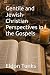 Gentile and Jewish-Christia...