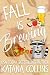 Fall is Brewing: An Orchard Falls Romance