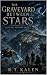 The Graveyard Between Stars...