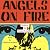 Angels on Fire