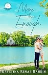 More Than Enough:...