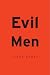 Evil Men