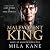 Malevolent King: A Dark Maf...