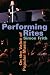 Performing Rites: On the Va...