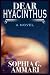 Dear Hyacinthus by Sophia G. Ammari