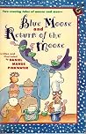 Blue Moose and Re...