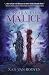 Born of Malice (Unraveled Realms)