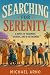 Searching for Serenity: A N...